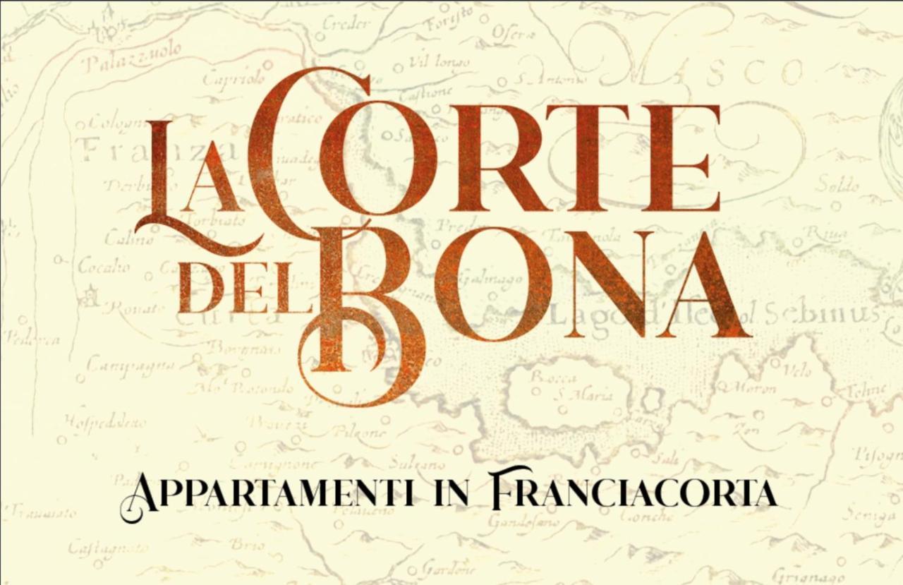 Appartamento La Corte Del Bona - Vicino Alle Cantine E A Circa 15 Minuti Dal Lago Di Iseo - Erbusco Esterno foto